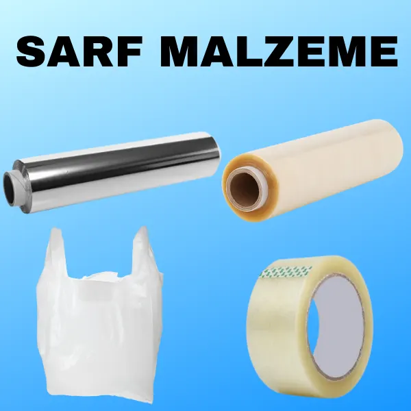 sarf-ambalaj-malzeme-cesitleri